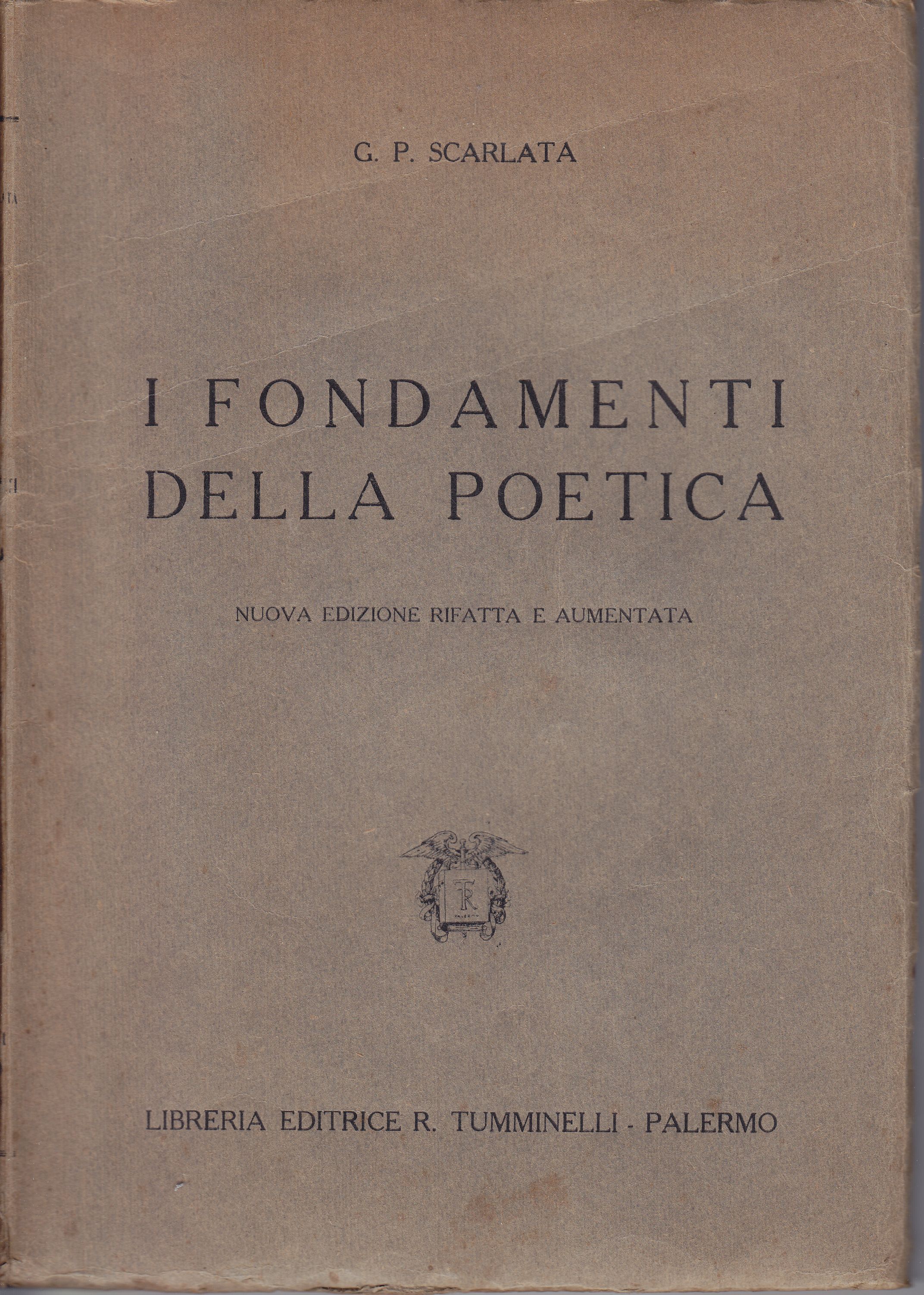 I fondamenti della poetica Nuova edizione rifatta e aumentata