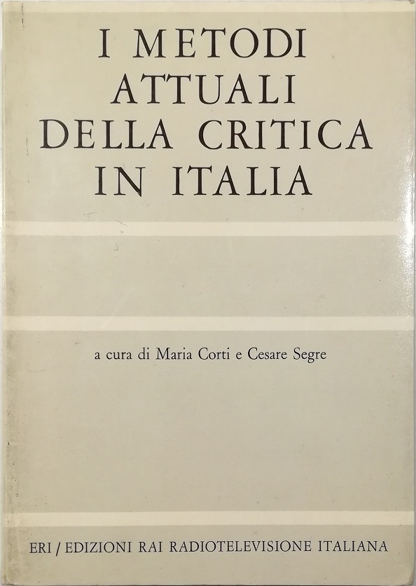 I metodi attuali della critica in Italia