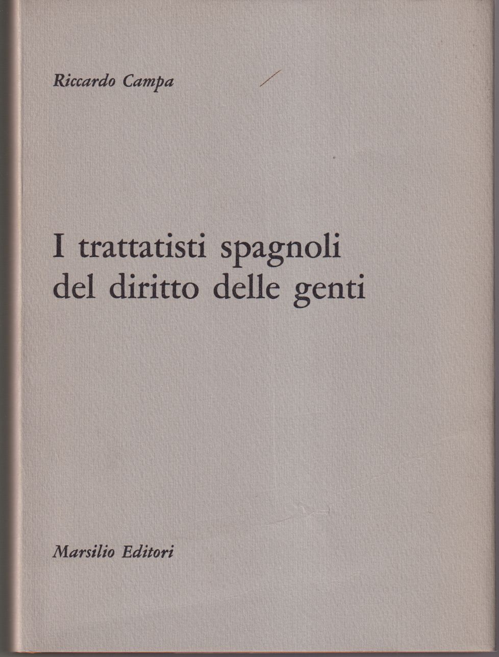 I trattatisti spagnoli del diritto delle genti Bartolomé de las …