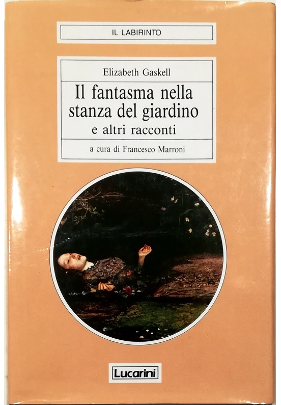 Il fantasma nella stanza del giardino e altri racconti