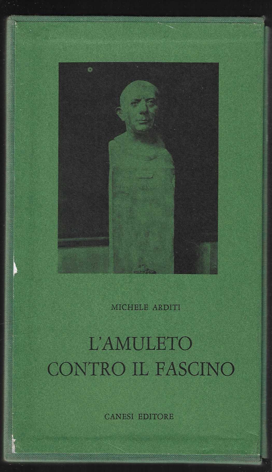 Il Fascino e l'amuleto contro il fascino