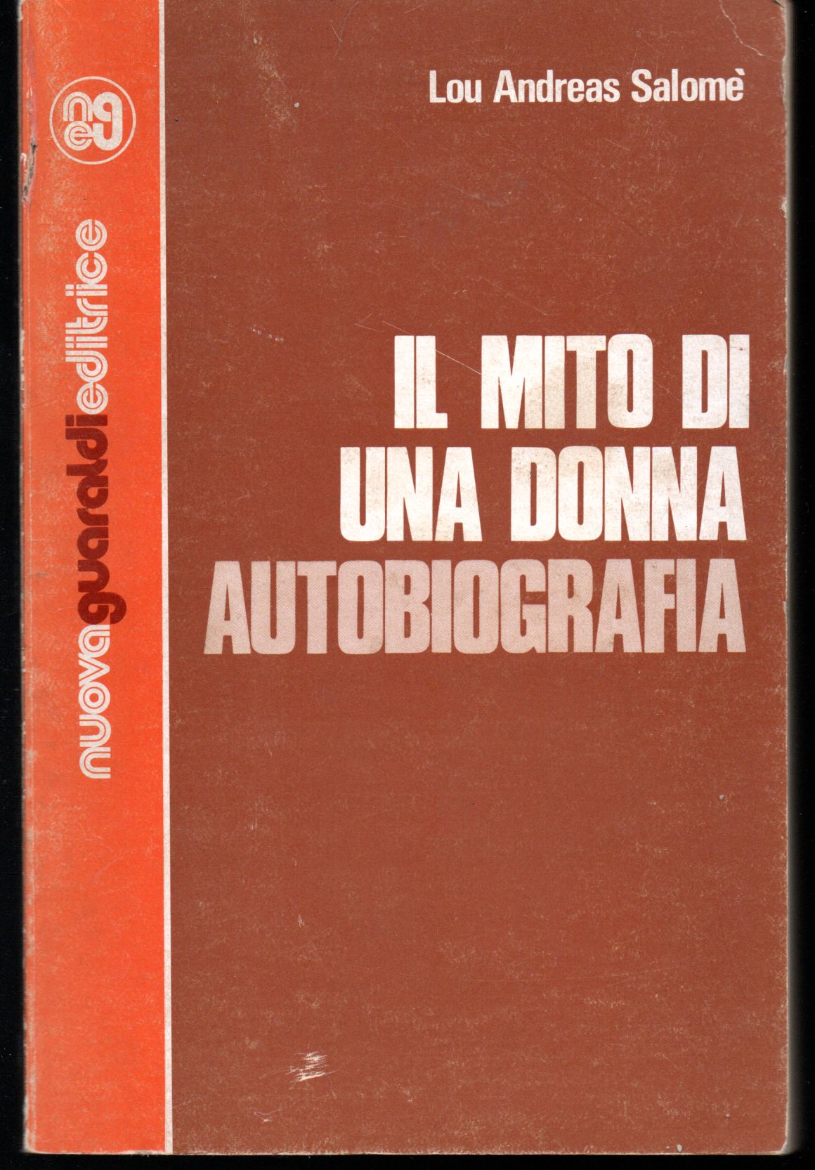 Il mito di una donna Autobiografia A cura di Uta …