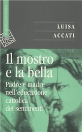 Il mostro e la bella Padre e madre nell'educazione cattolica …