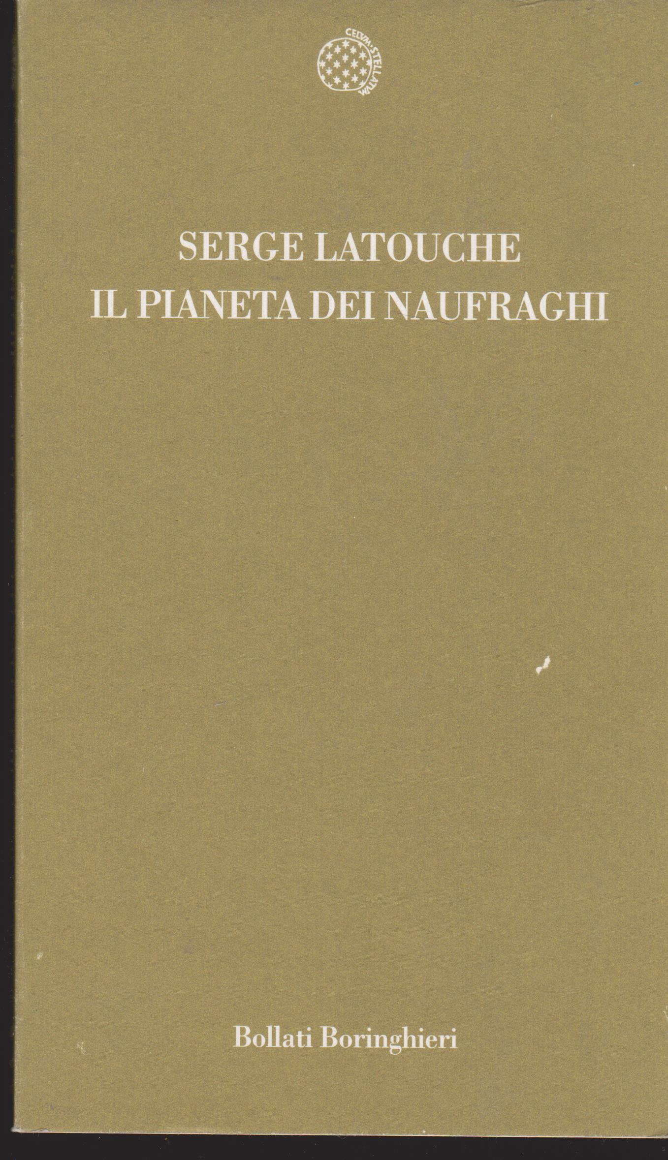 Il pianeta dei naufraghi Saggio sul doposviluppo