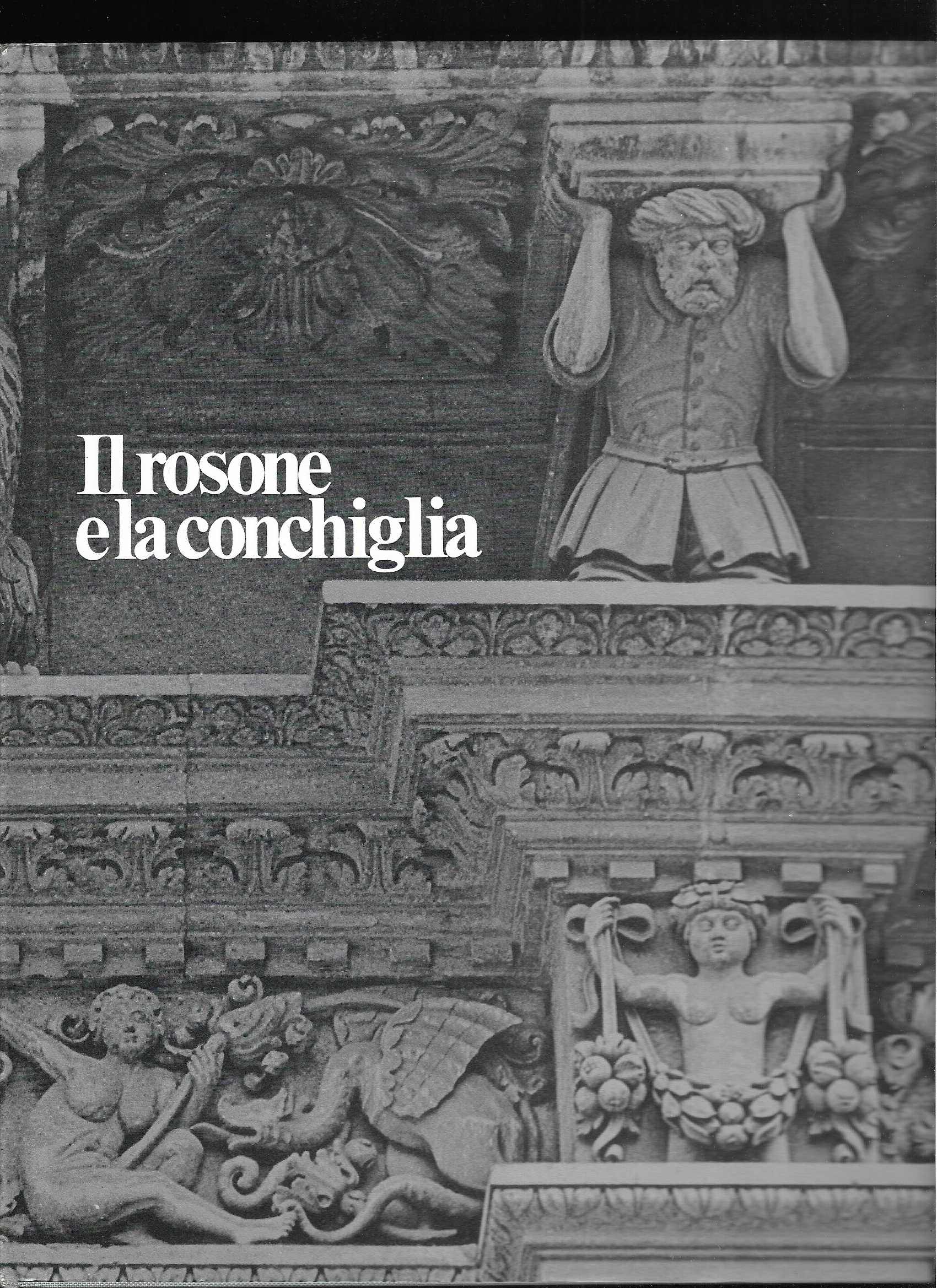 Il rosone e la conchiglia Arte e ambiente in terra …