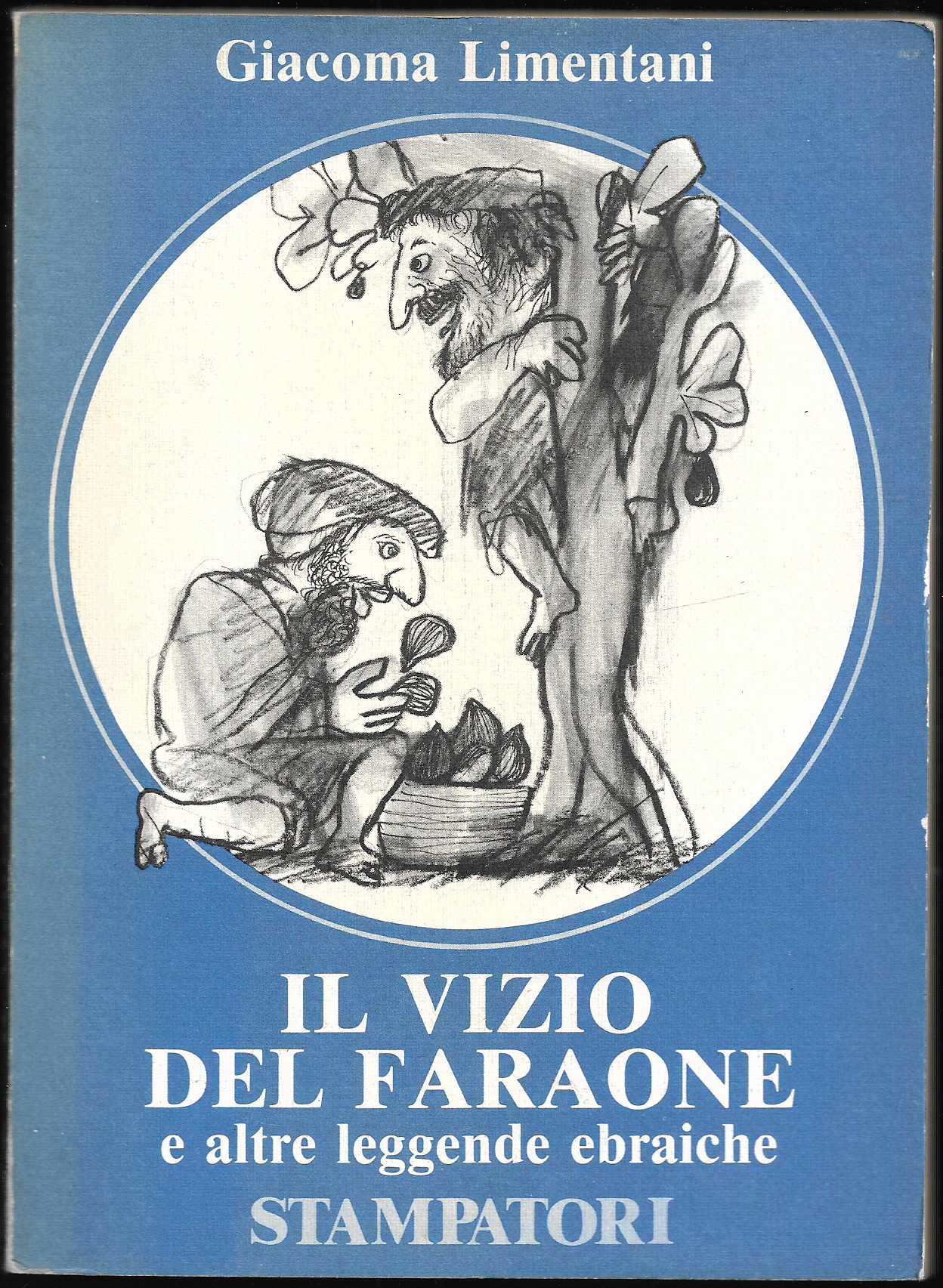 Il vizio del Faraone e altre leggende ebraiche