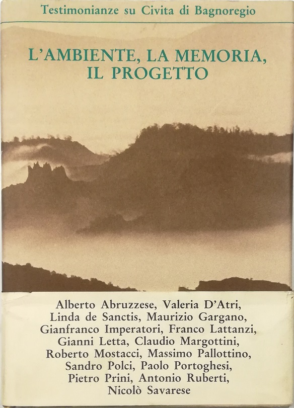 L'ambiente, la memoria, il progetto Testimonianze su Civita di Bagnoregio