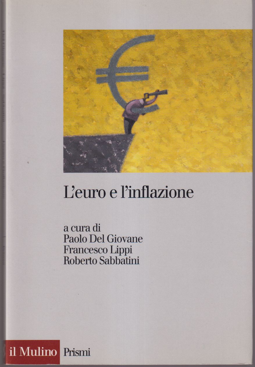 L'euro e l'inflazione Percezioni, fatti e analisi