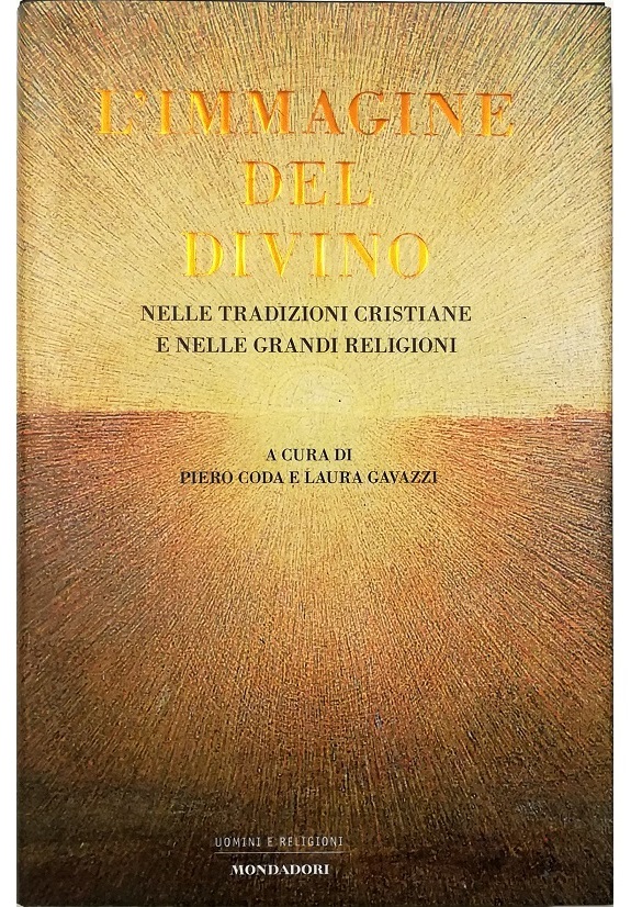 L'Immagine del divino Nelle tradizioni cristiane e nelle grandi religioni