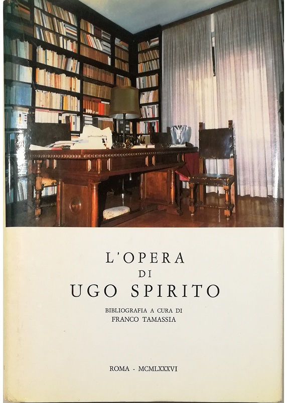 L'opera di Ugo Spirito Bibliografia