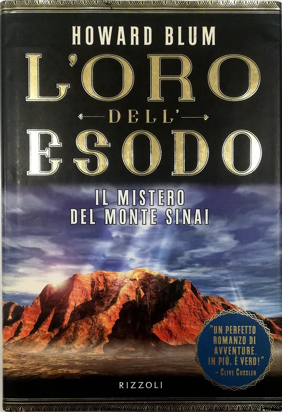 L'oro dell'esodo Il mistero del Monte Sinai