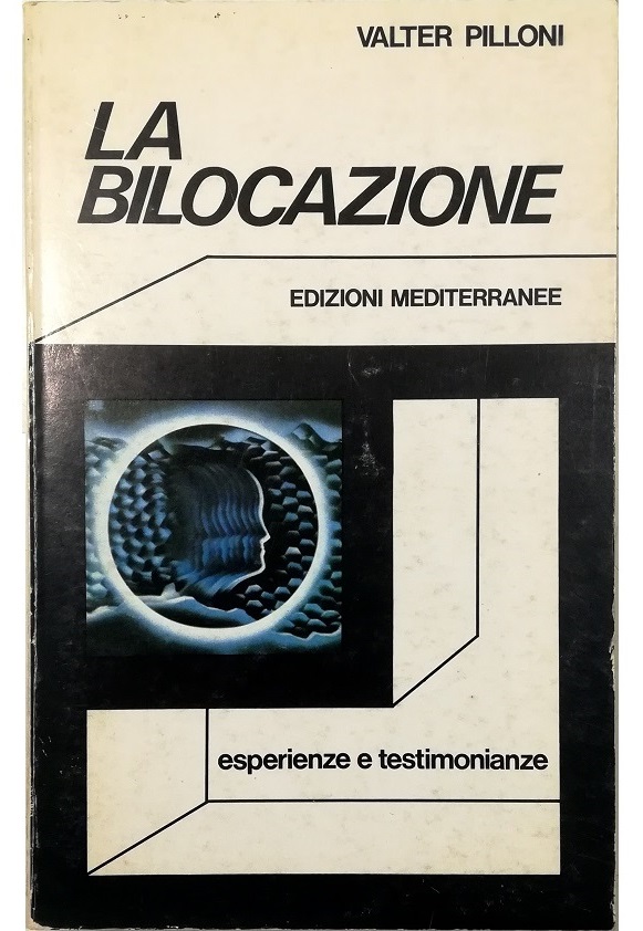 La bilocazione Esperienze e testimonianze