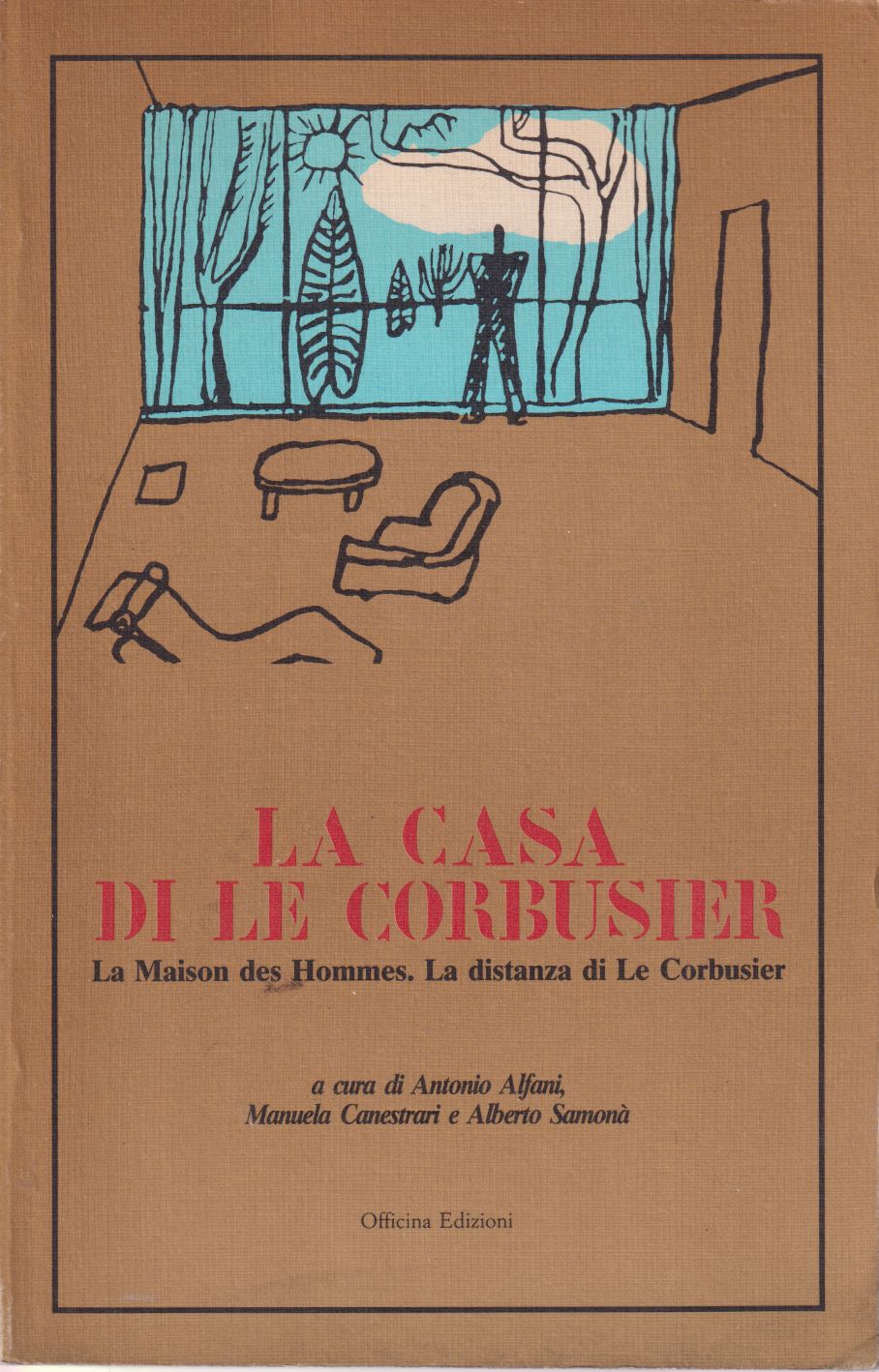 La casa di Le Corbusier La Maison des Hommes. La …