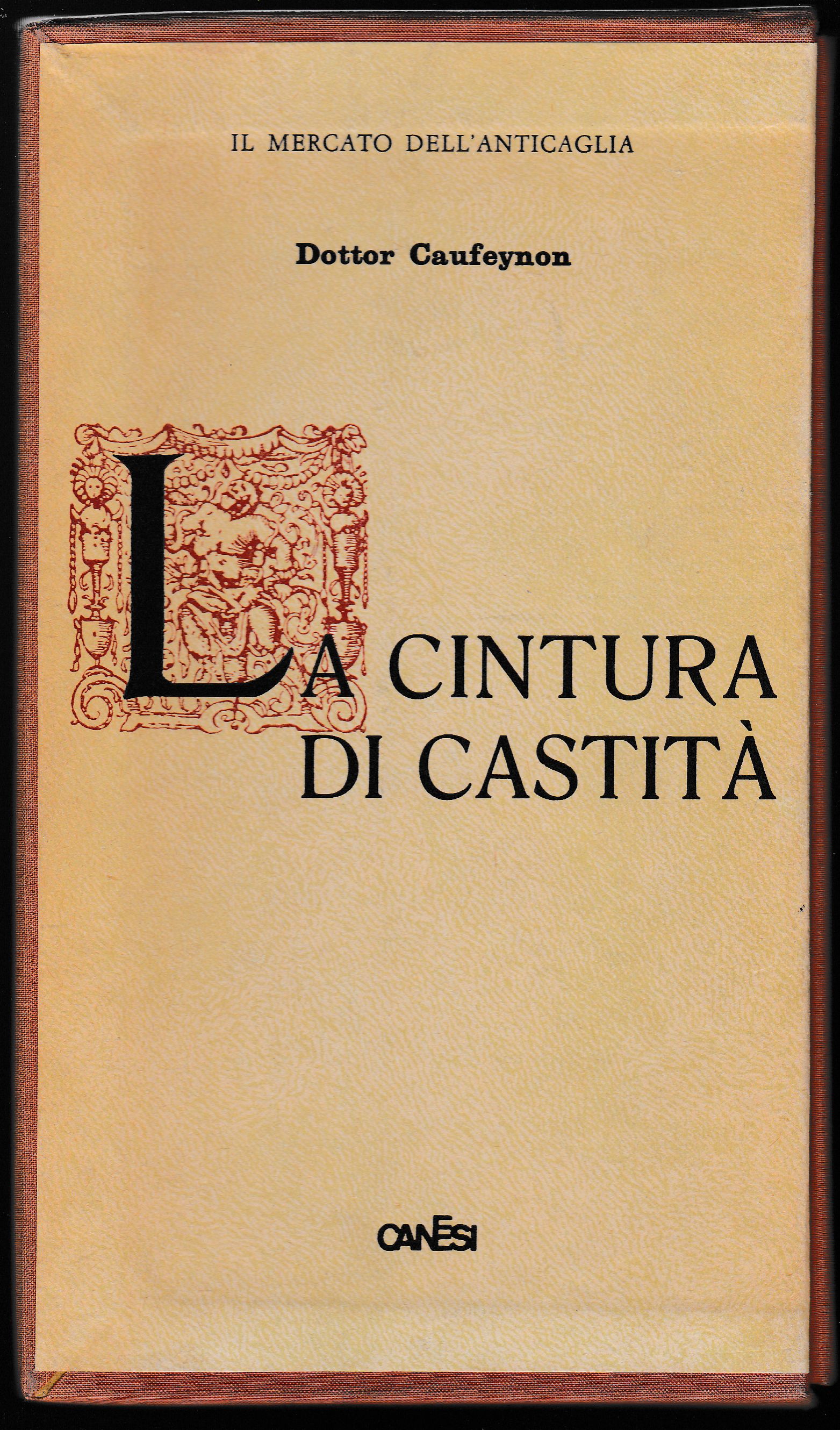 La cintura di castità Sua storia e suo impiego in …