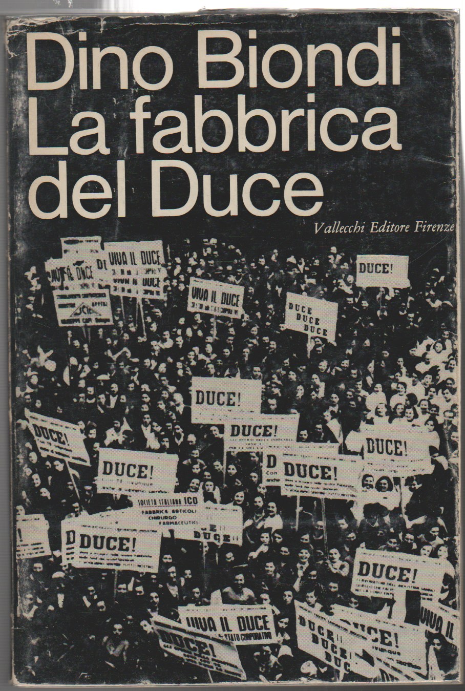 La fabbrica del Duce