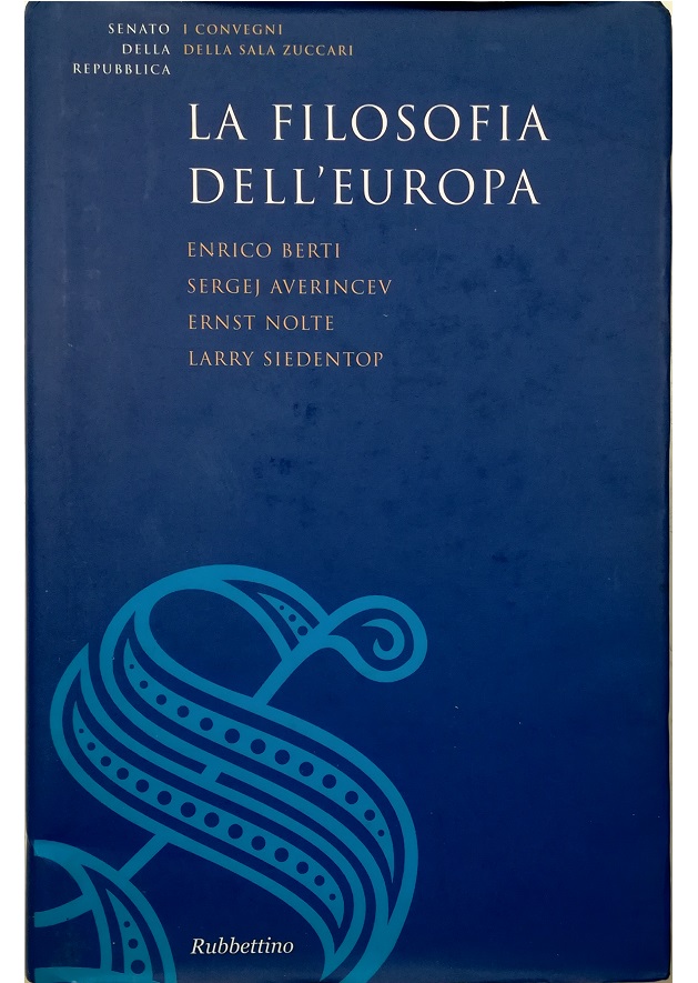 La filosofia dell'Europa Febbraio 2003 - giugno 2003 Roma, Sala …