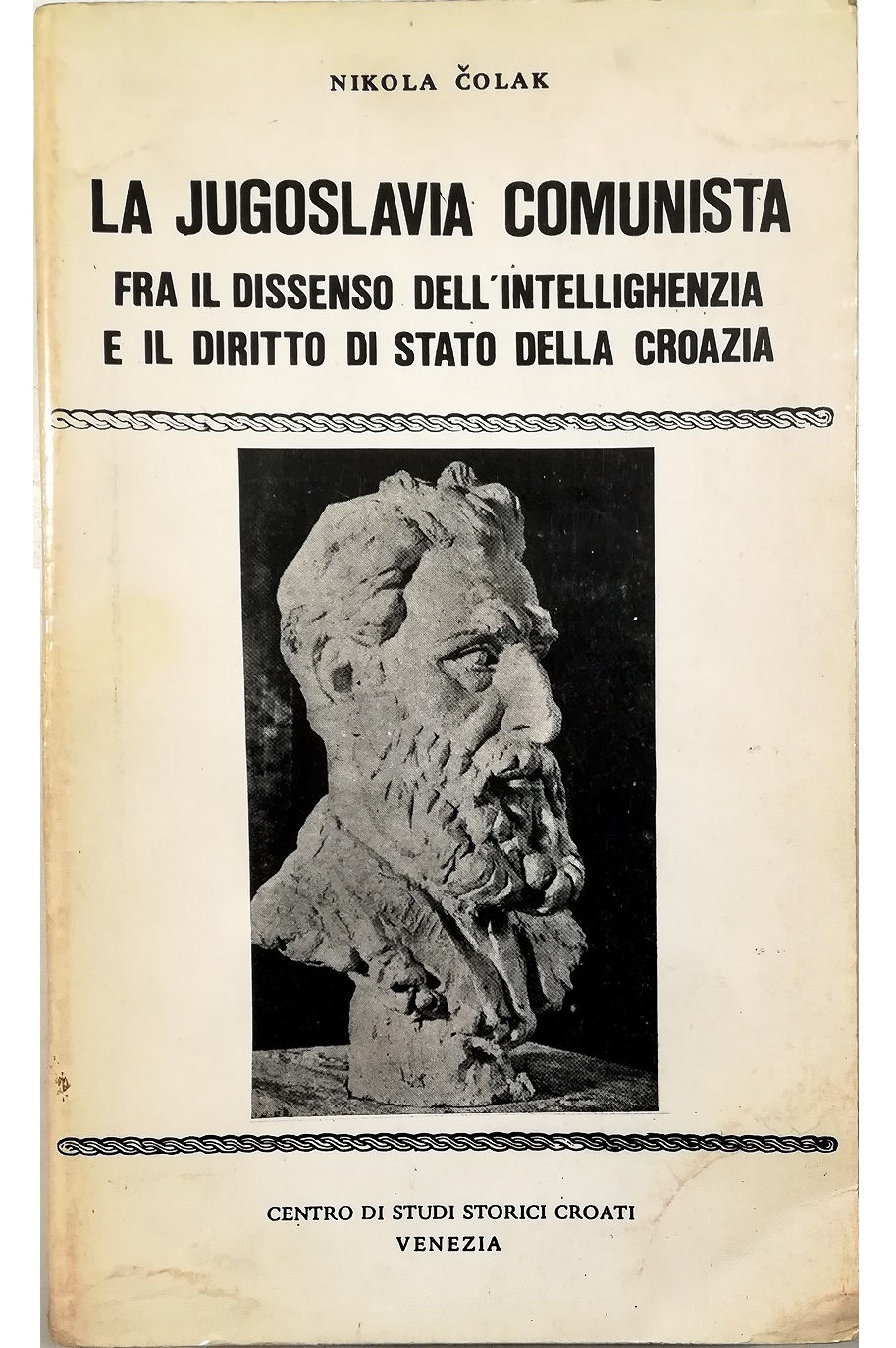 La Jugoslavia comunista fra il dissenso dell'intellighenzia e il diritto …