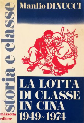 La lotta di classe in Cina 1949-1974 Dalla presa del …