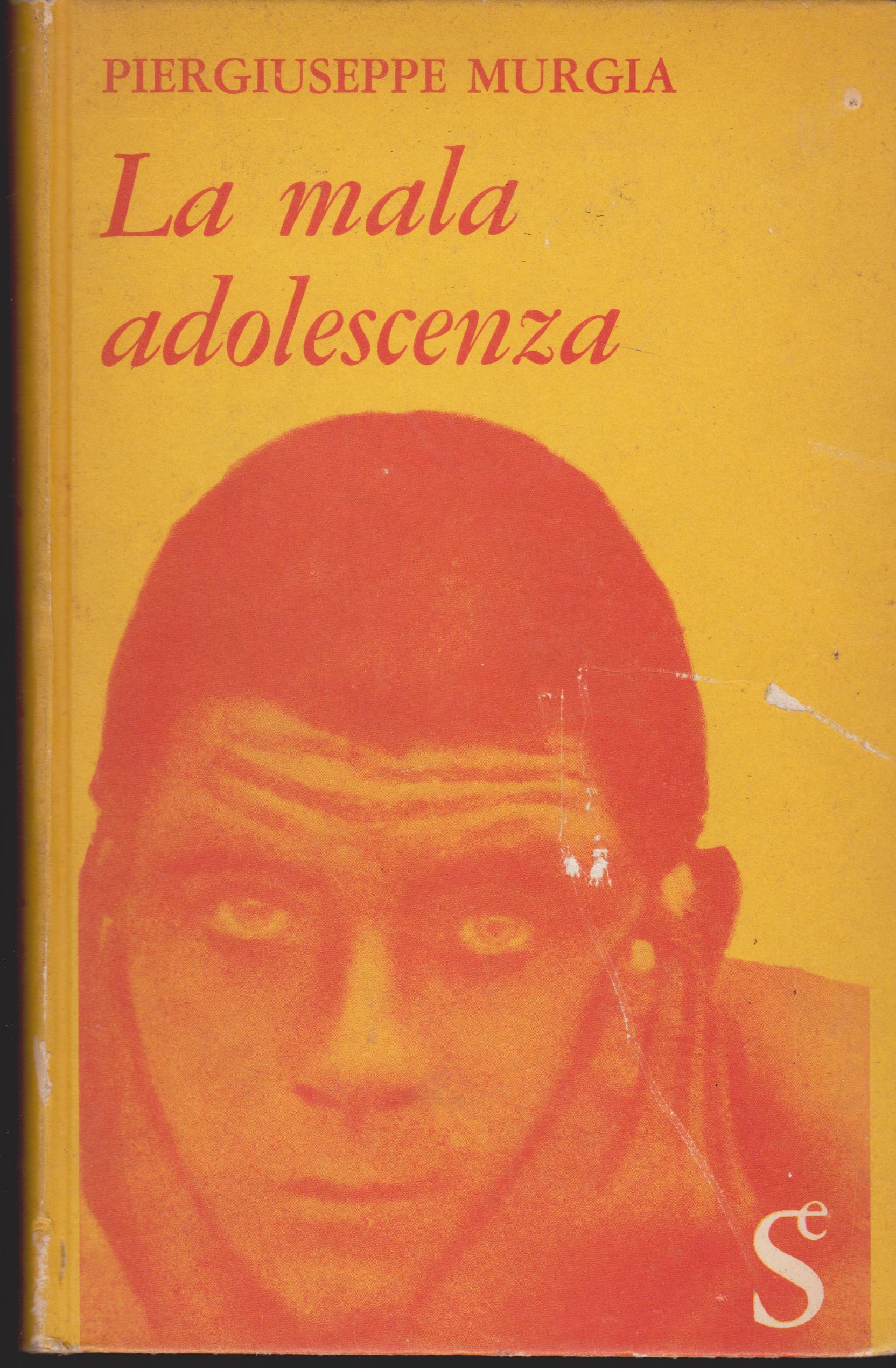 La mala adolescenza