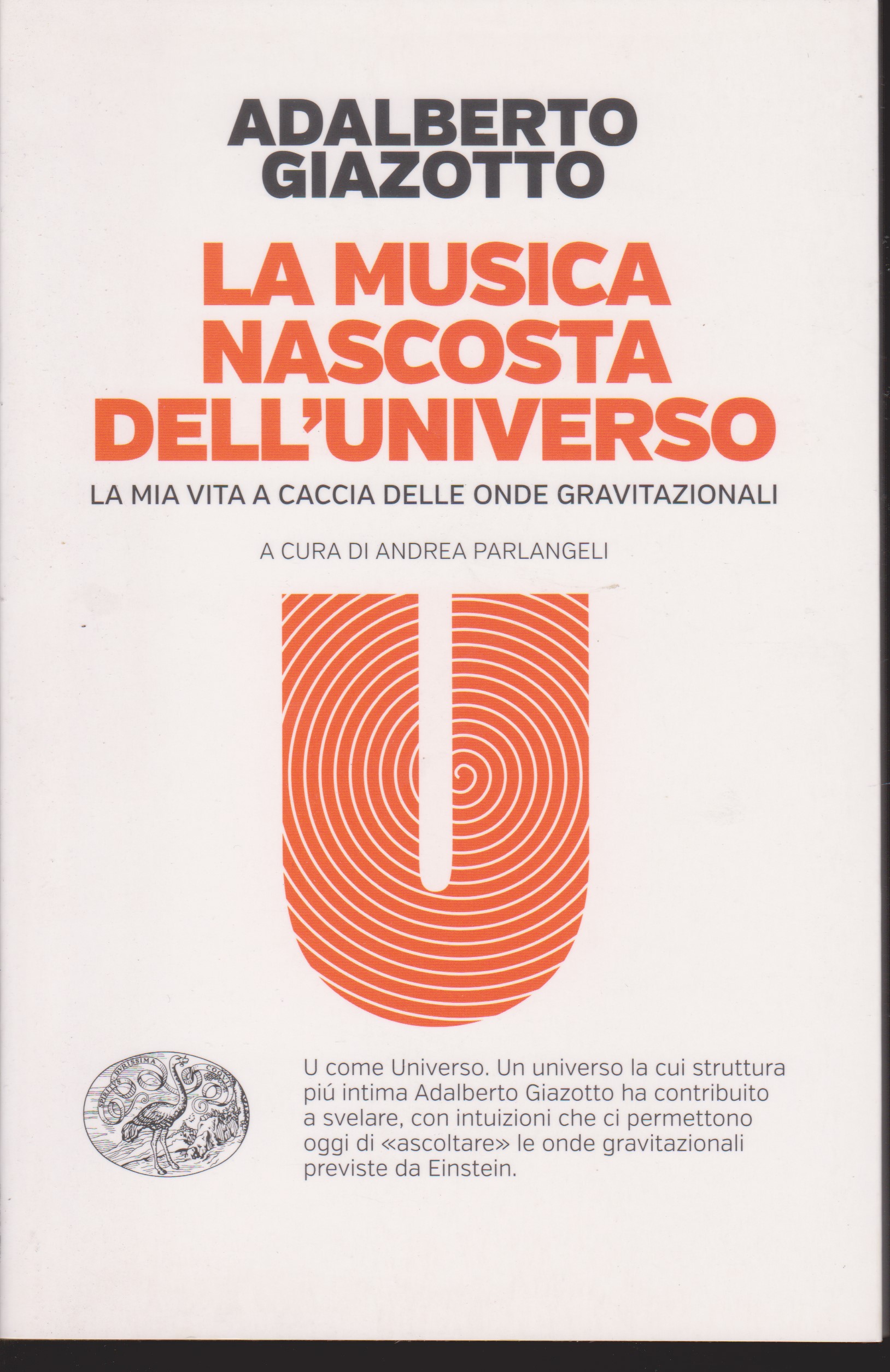 La musica nascosta dell'universo La mia vita a caccia delle …