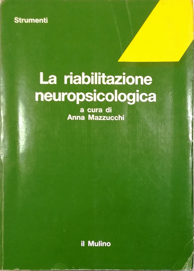 La riabilitazione neuropsicologica