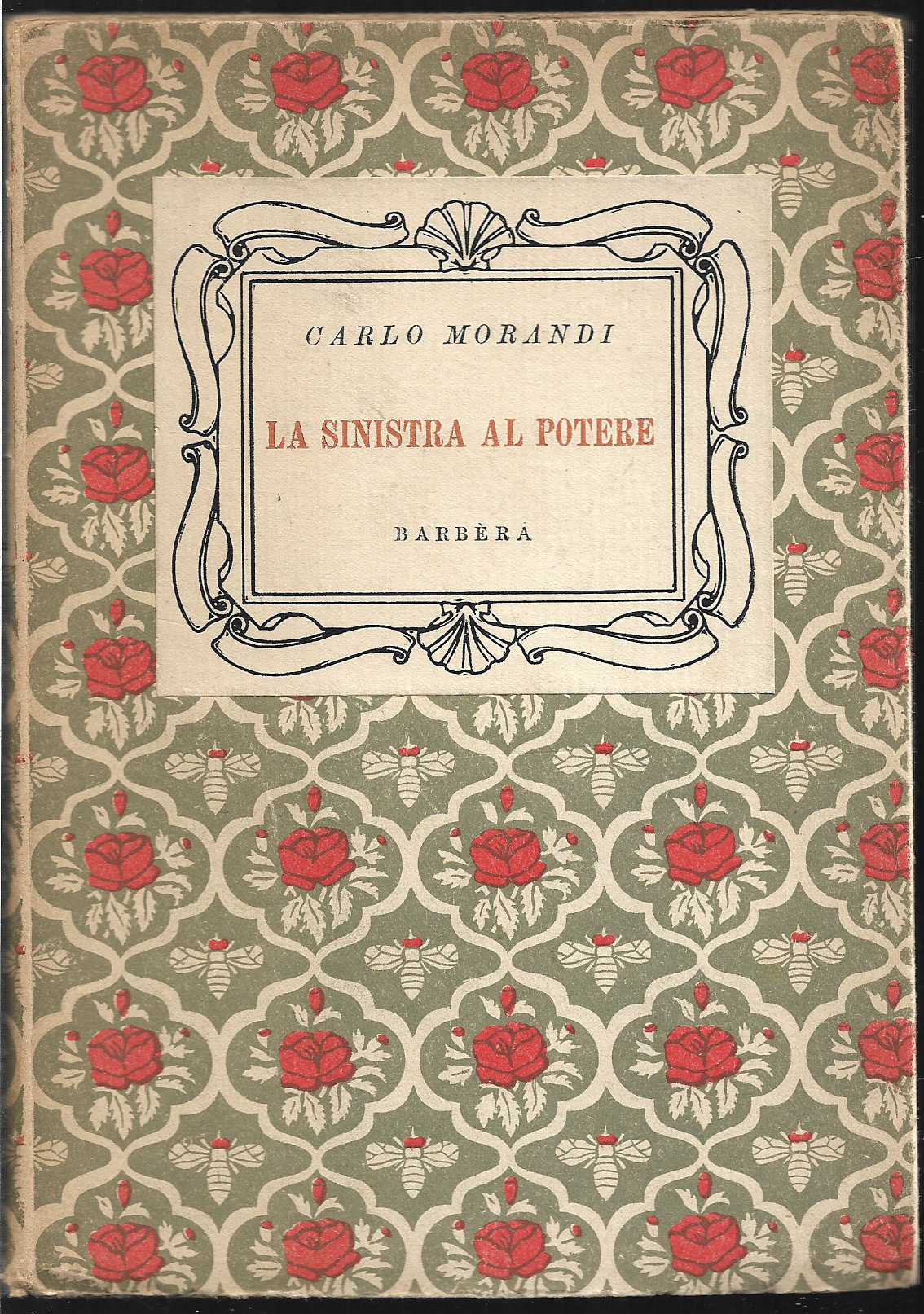 La Sinistra al potere e altri saggi