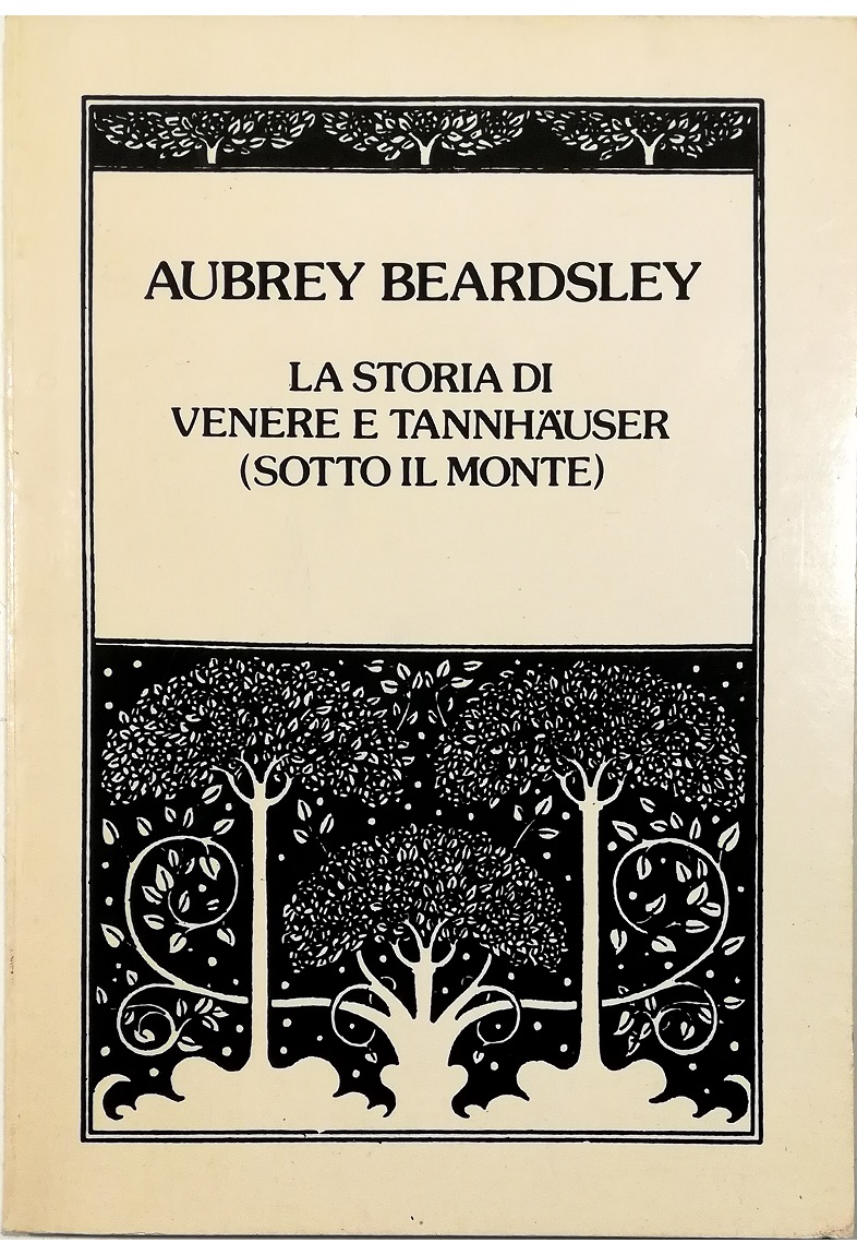 La storia di Venere e Tannhauser o «Sotto il monte»