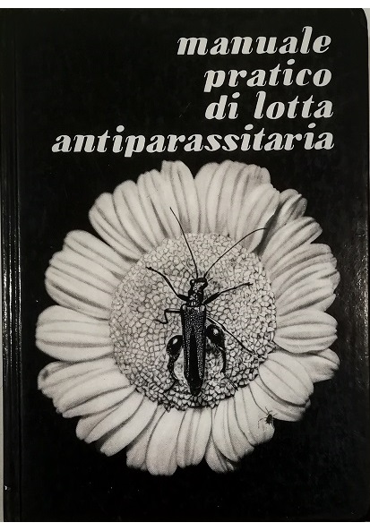 Manuale pratico di lotta antiparassitaria