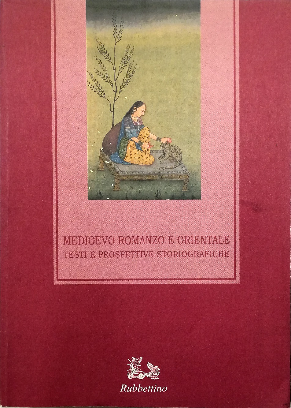 Medioevo romanzo e orientale Testi e prospettive storiografiche Colloquio Internazionale …