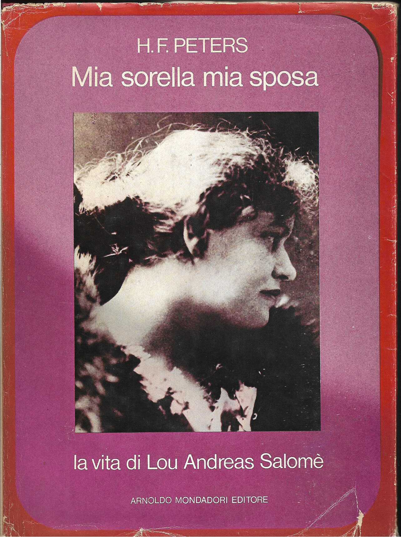 Mia sorella mia sposa La vita di Lou Andreas-Salomè