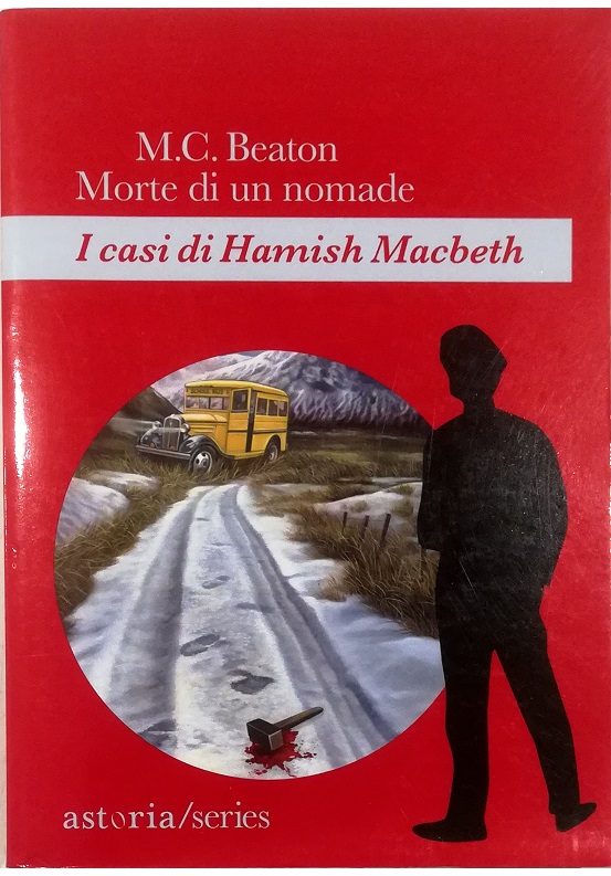 Morte di un nomade I casi di Hamish Macbeth