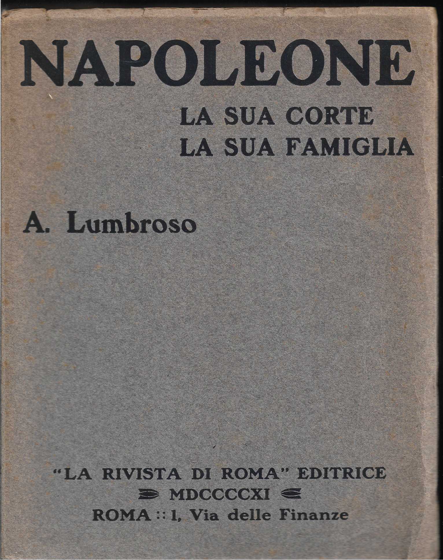 Napoleone La sua corte La sua famiglia