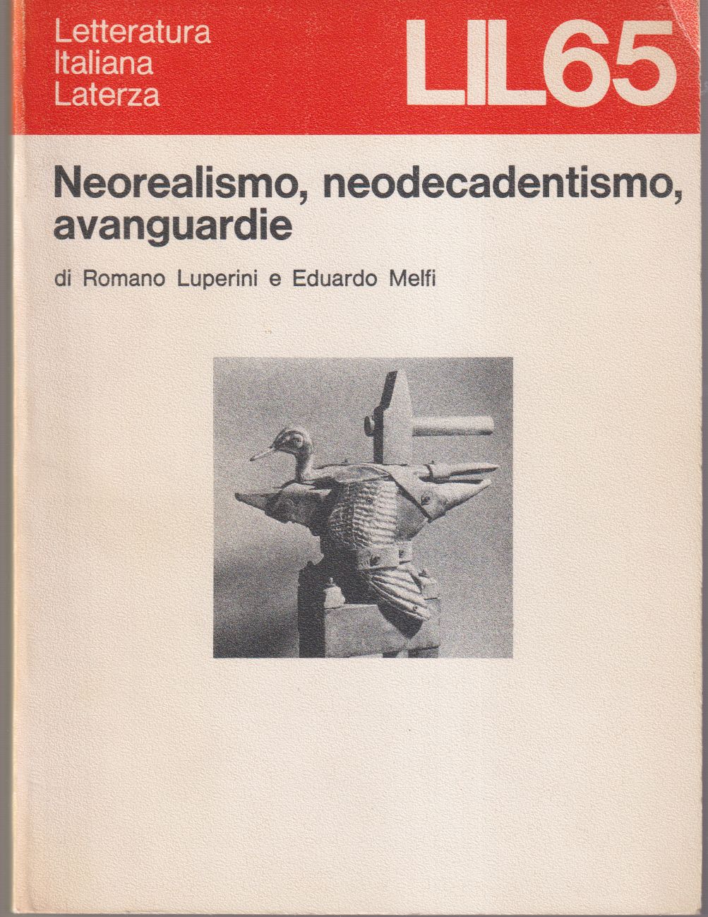 Neorealismo, neodecadentismo, avanguardie