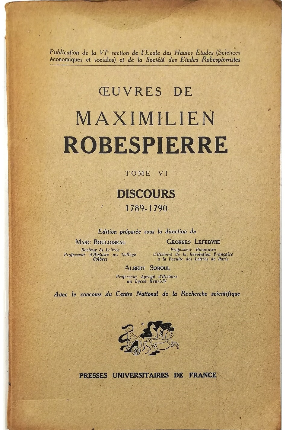 Oeuvres de Maximilien Robespierre Tome VI Discours (1re Partie) 1789-1790