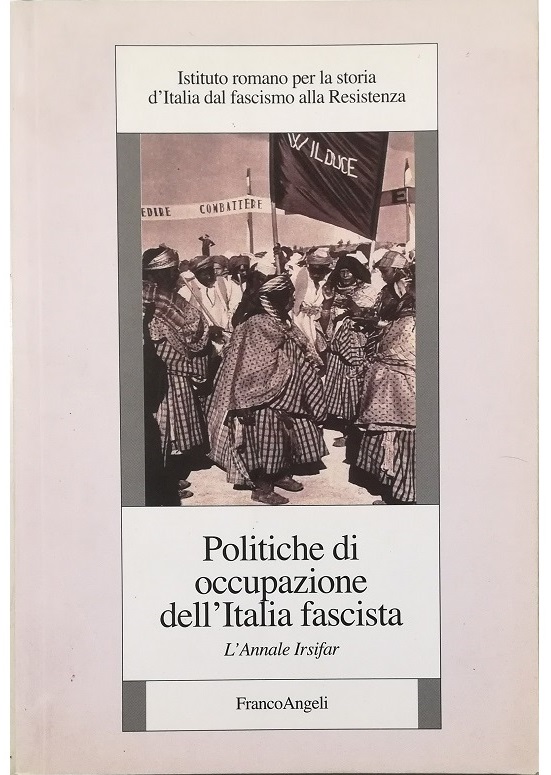 Politiche di occupazione dell'Italia fascista L'Annale Irsifar