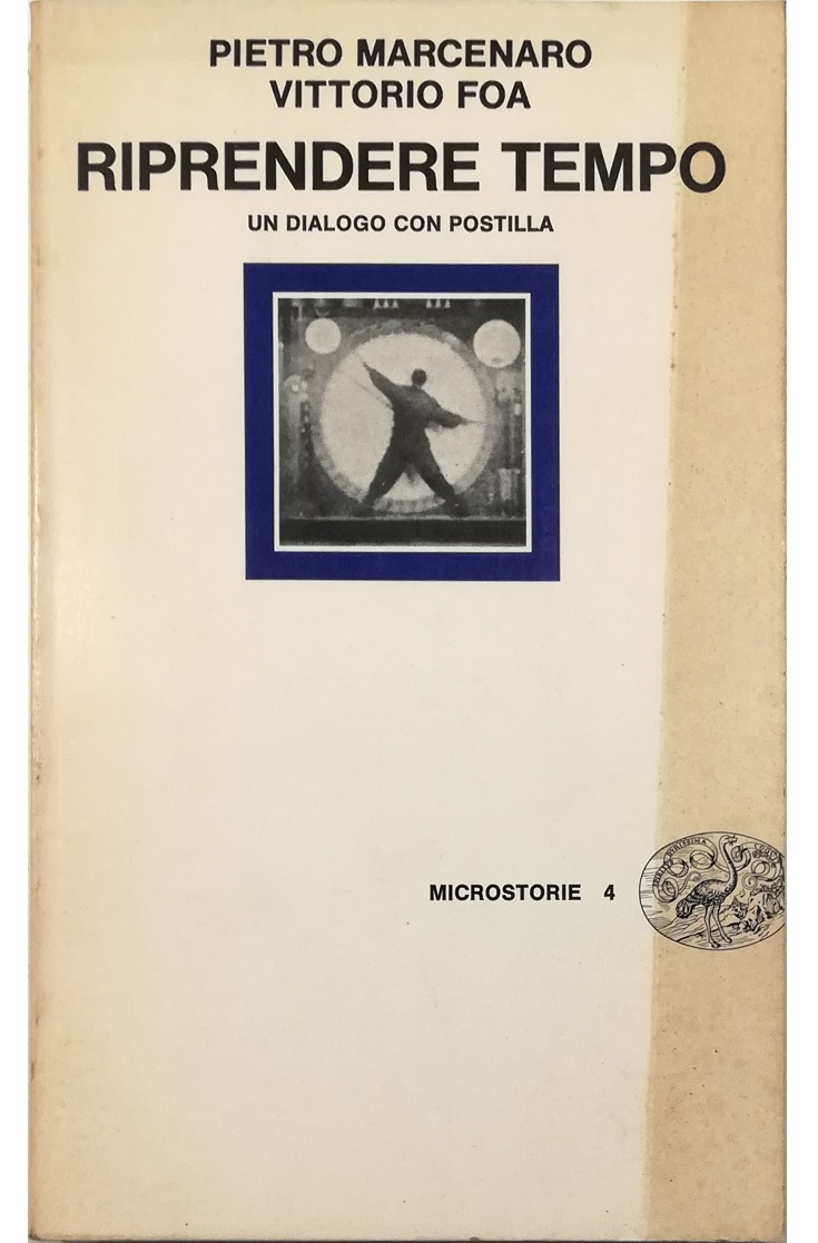 Riprendere tempo Un dialogo con postilla