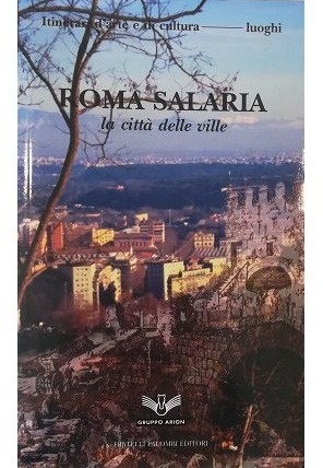 Roma Salaria La città delle ville