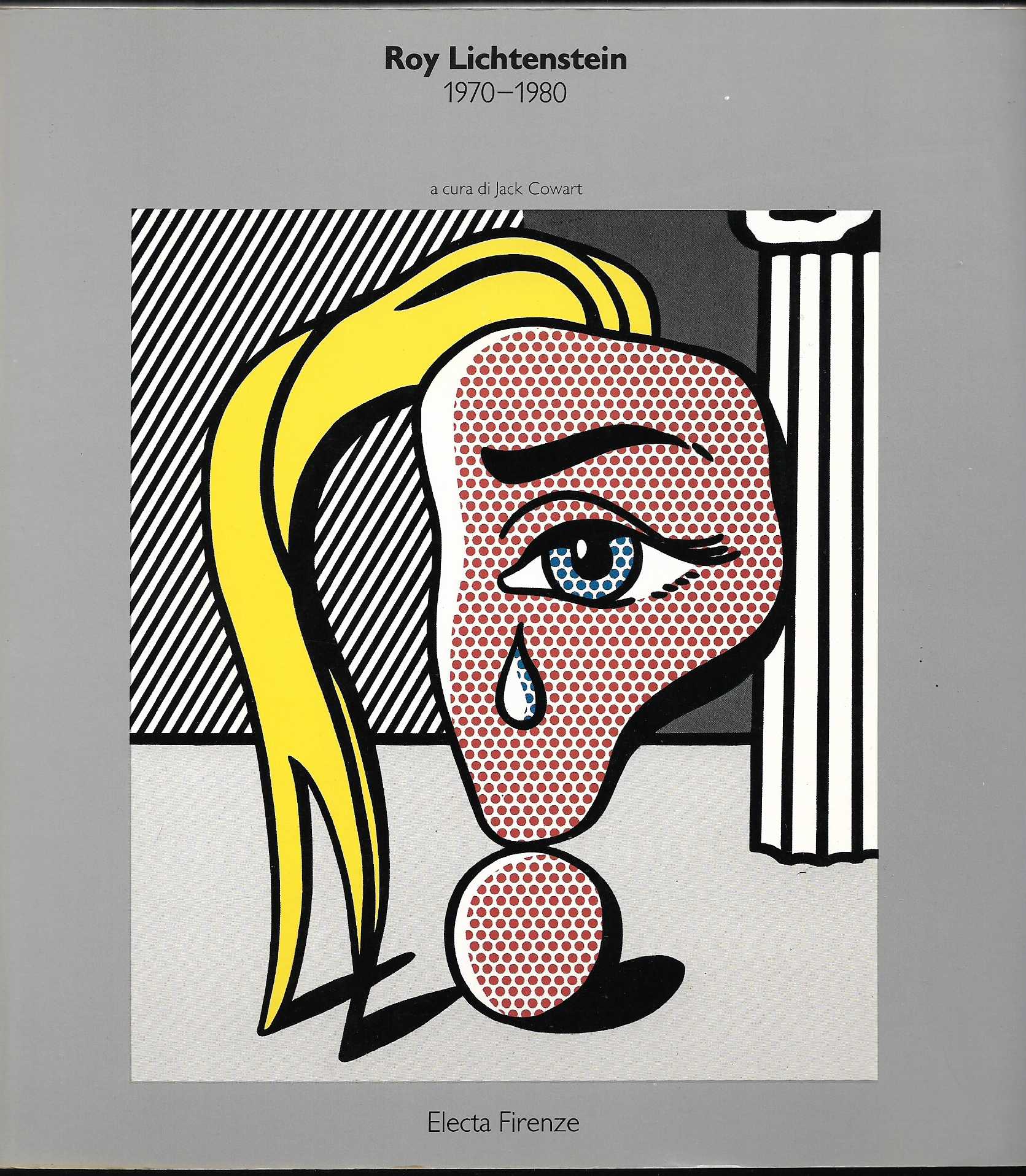 Roy Lichtenstein 1970-1980 (stampa 1982)