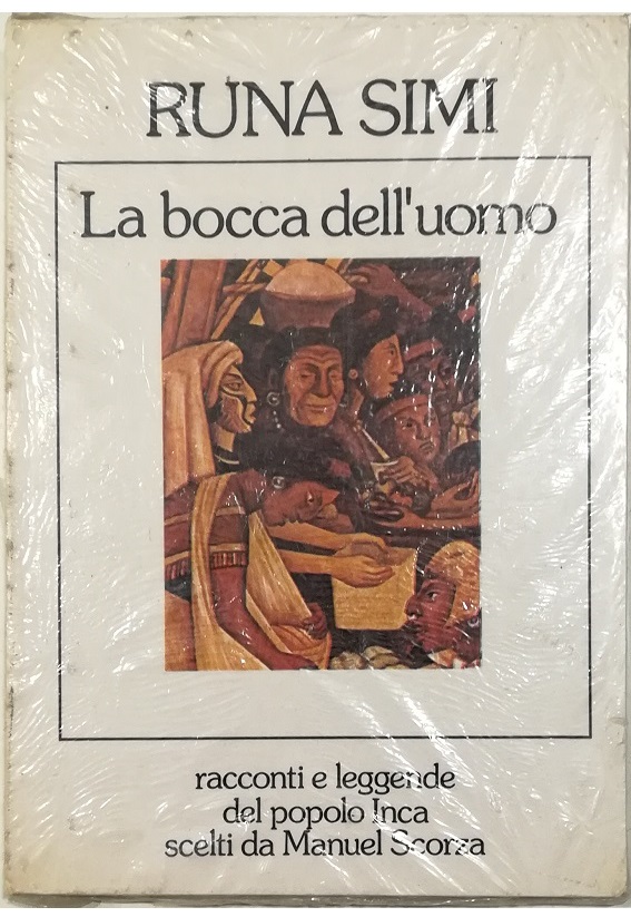 Runa Simi La bocca dell'uomo Racconti e leggende del popolo …