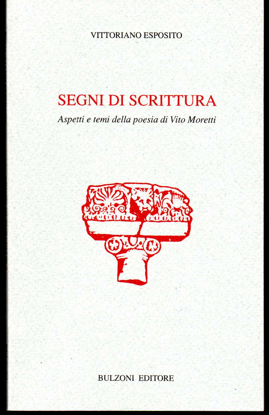 Segni di scrittura Aspetti e temi della poesia di Vito …