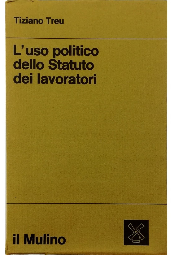 Sindacato e magistratura nei conflitti di lavoro I L'uso politico …