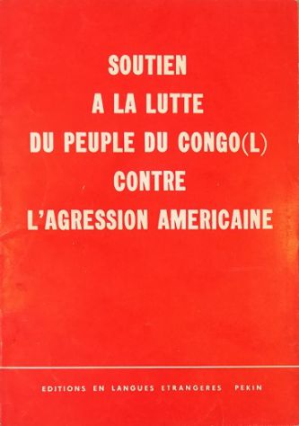 Soutien a la lutte du peuple du Congo(L) contre l'aggression …