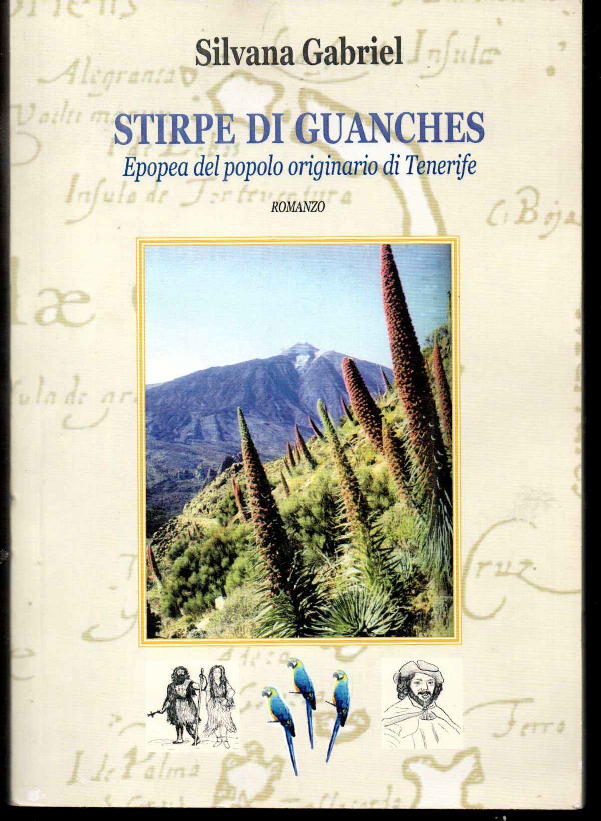 Stirpe di guanches (Epopea del popolo originario di Tenerife)