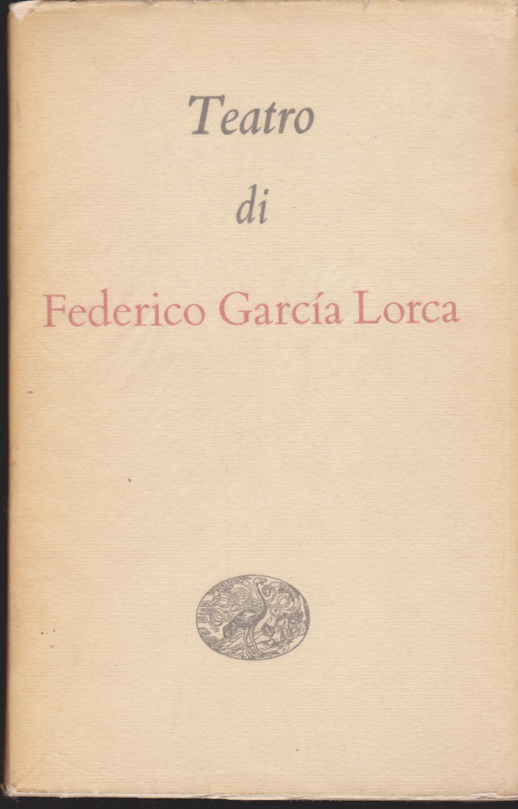 Teatro Prefazione e traduzione di Vittorio Bodini