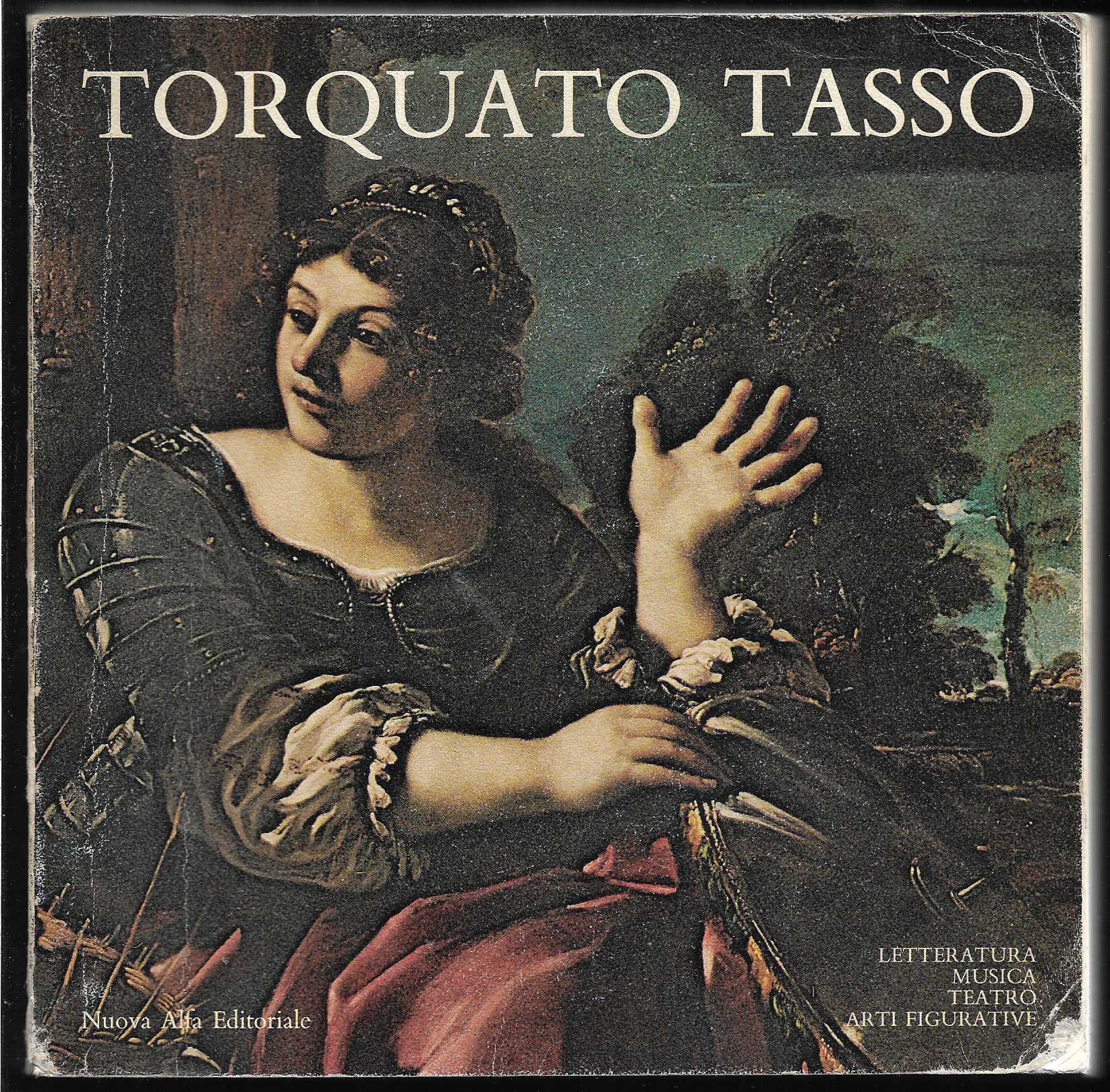 Torquato Tasso tra Letteratura Musica Teatro e Arti figurative A …