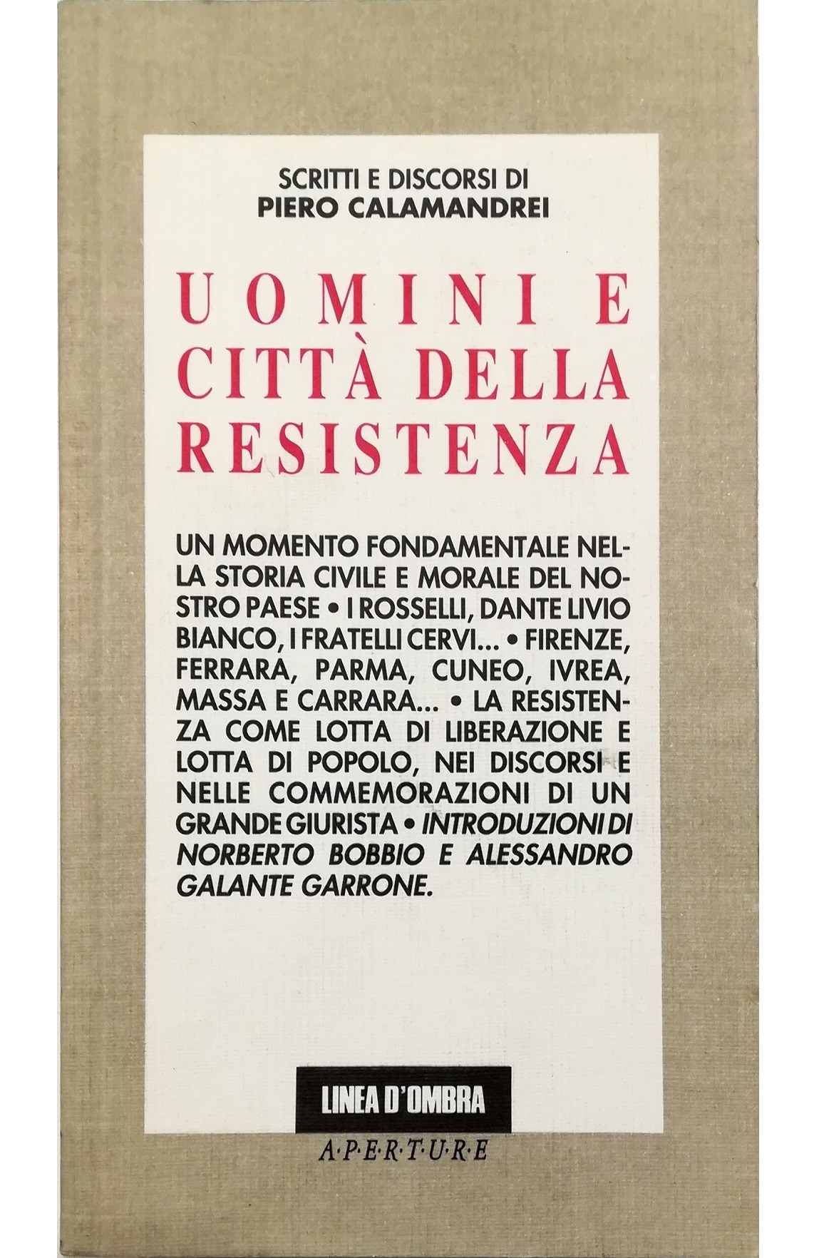 Uomini e città della Resistenza (1944-1955)