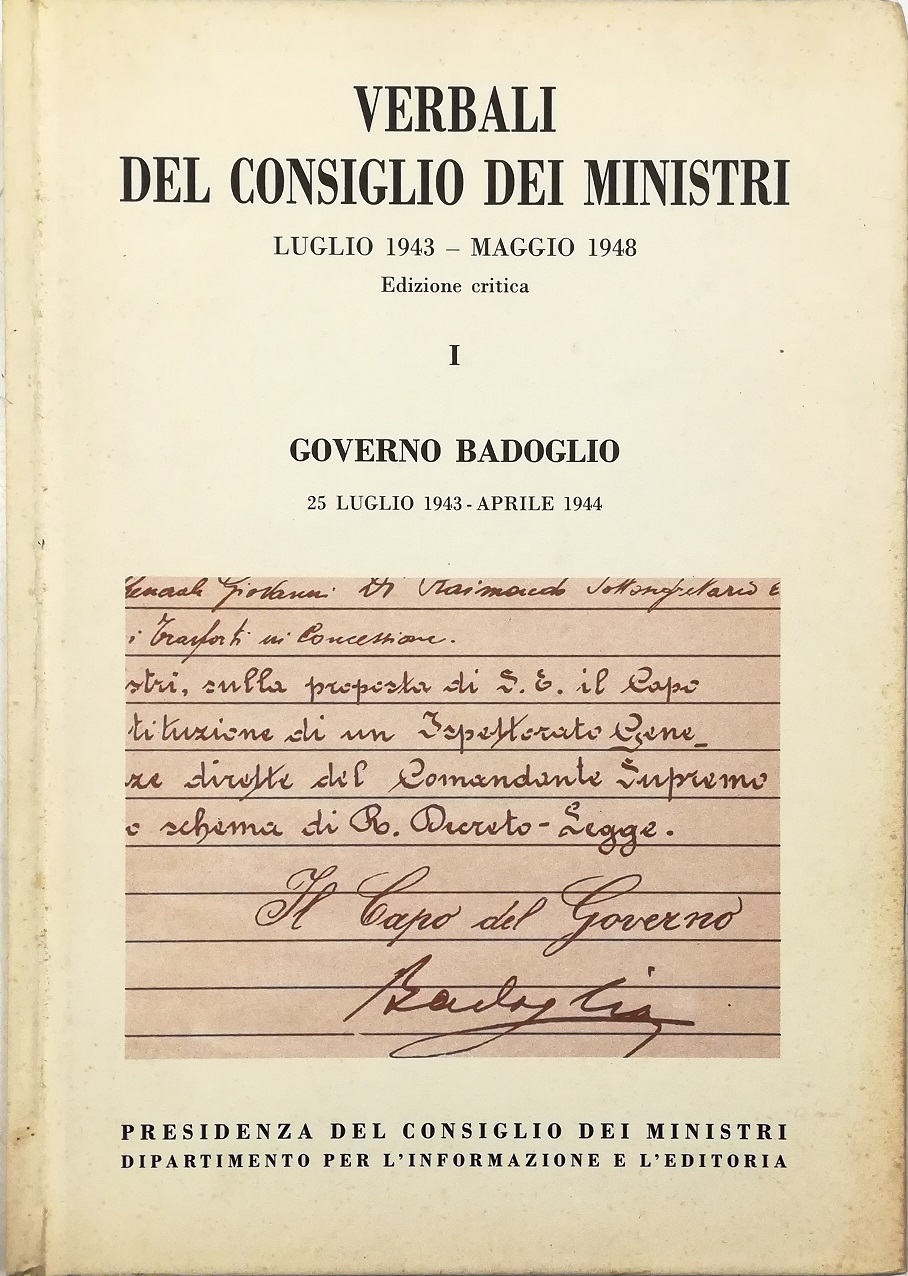 Verbali del Consiglio dei Ministri luglio 1943 - maggio 1948 …