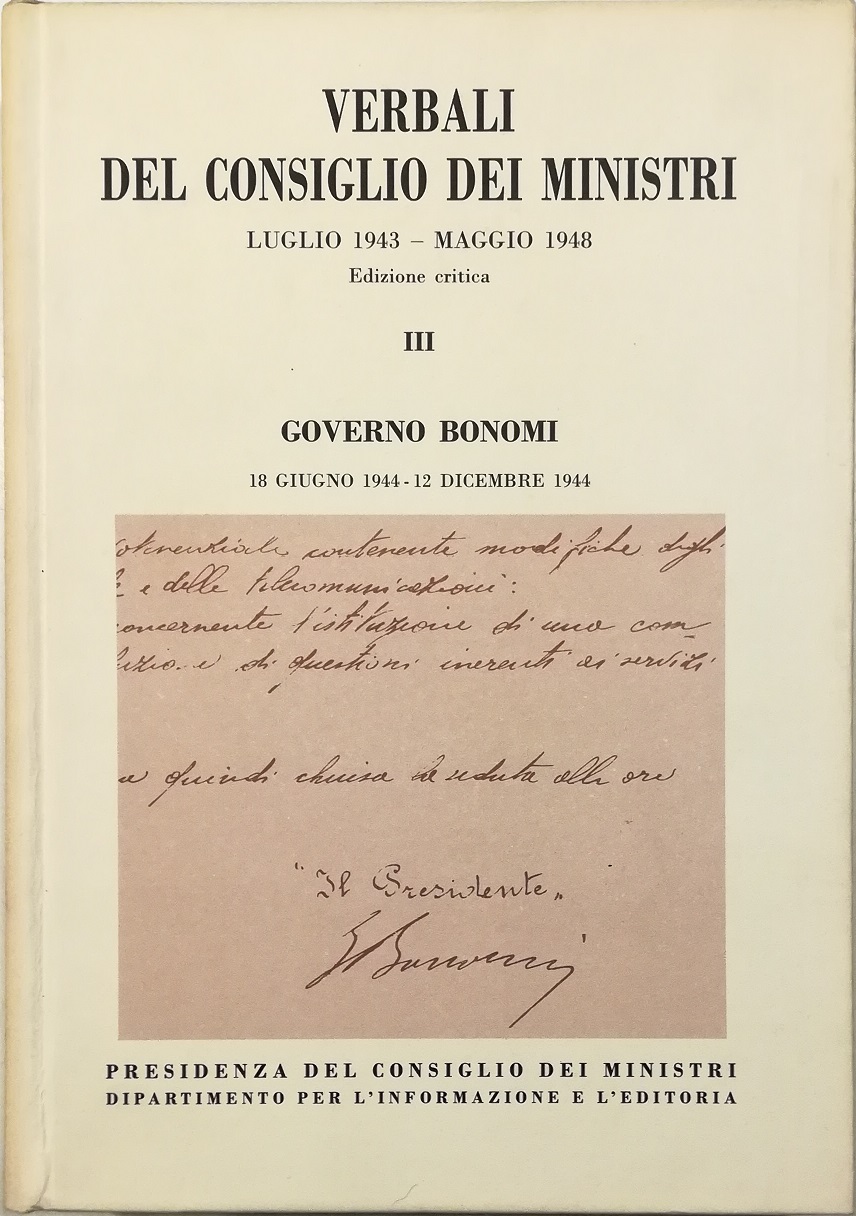 Verbali del Consiglio dei Ministri luglio 1943 - maggio 1948 …