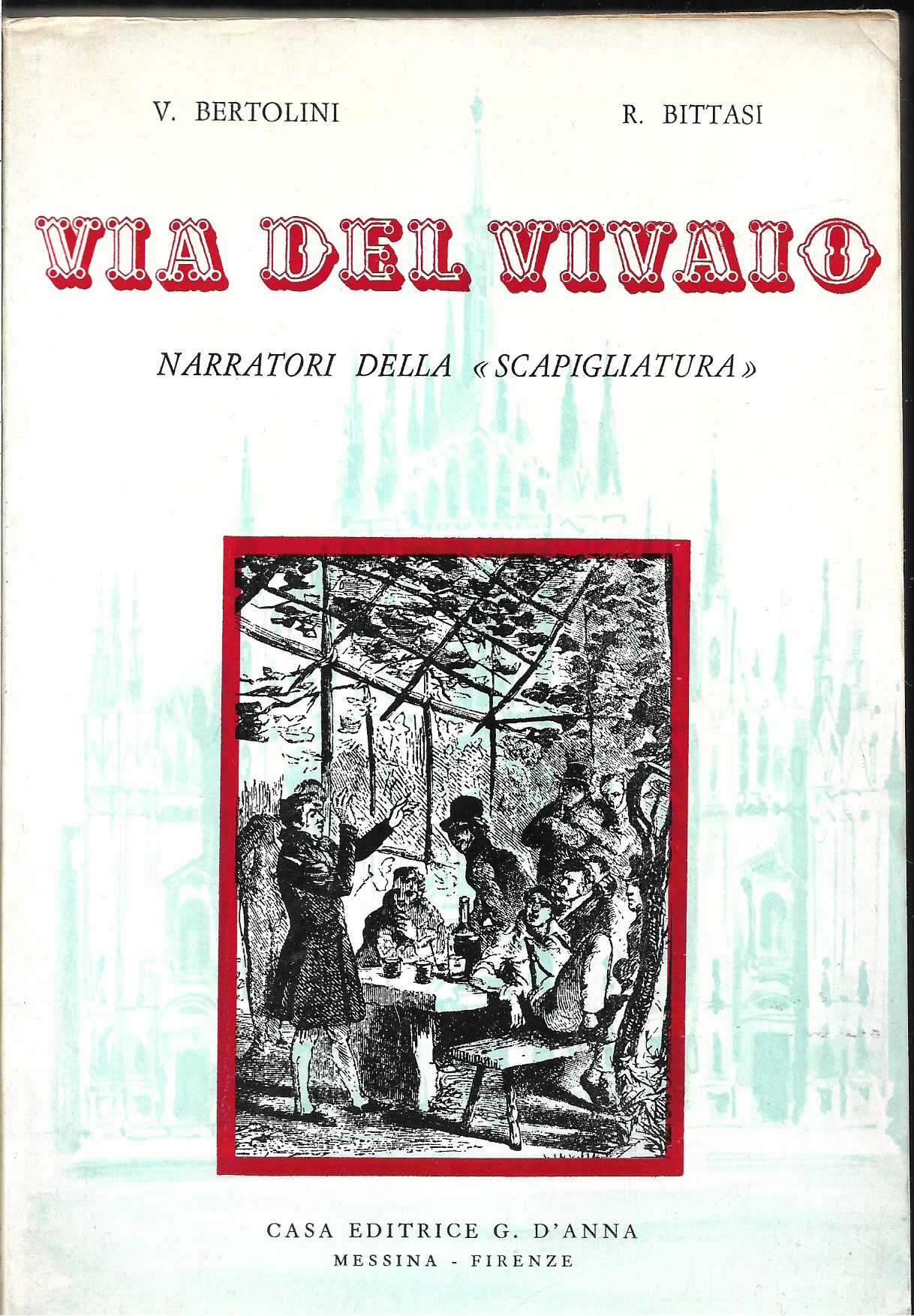 Via del vivaio Narratori della "Scapigliatura"