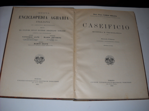 Caseificio. Scienza e tecnologia. Seconda edizione aumentata e completamente riveduta. …
